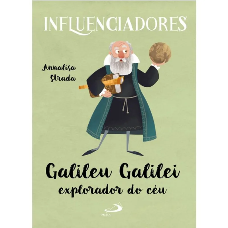 GALILEU GALILEI EXPLORADOR DO CÉU