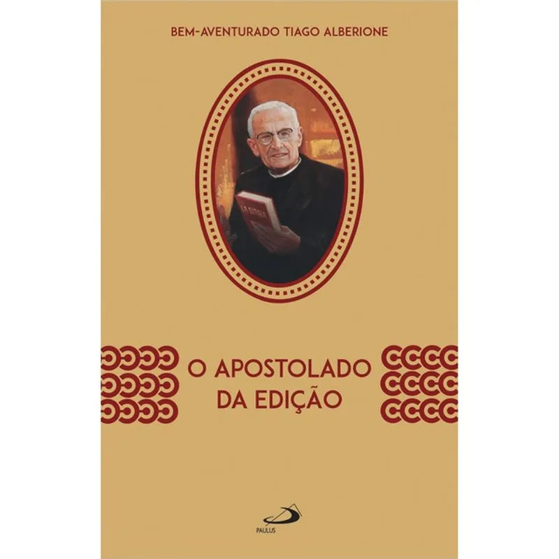 O APOSTOLADO DA EDIÇÃO