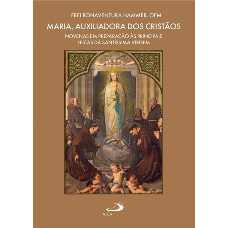 MARIA, AUXILIADORA DOS CRISTÃOS