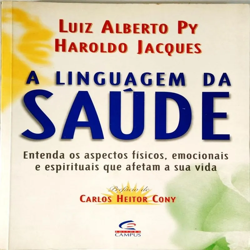 A Linguagem da Saúde autor Py Luiz Alberto Jacques Haroldo