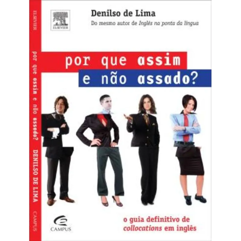 POR QUE ASSIM E NAO E ASSADO?