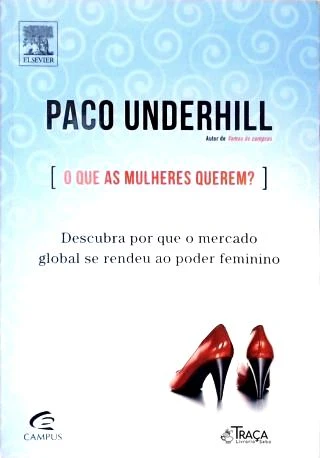 O Que as Mulheres Querem?