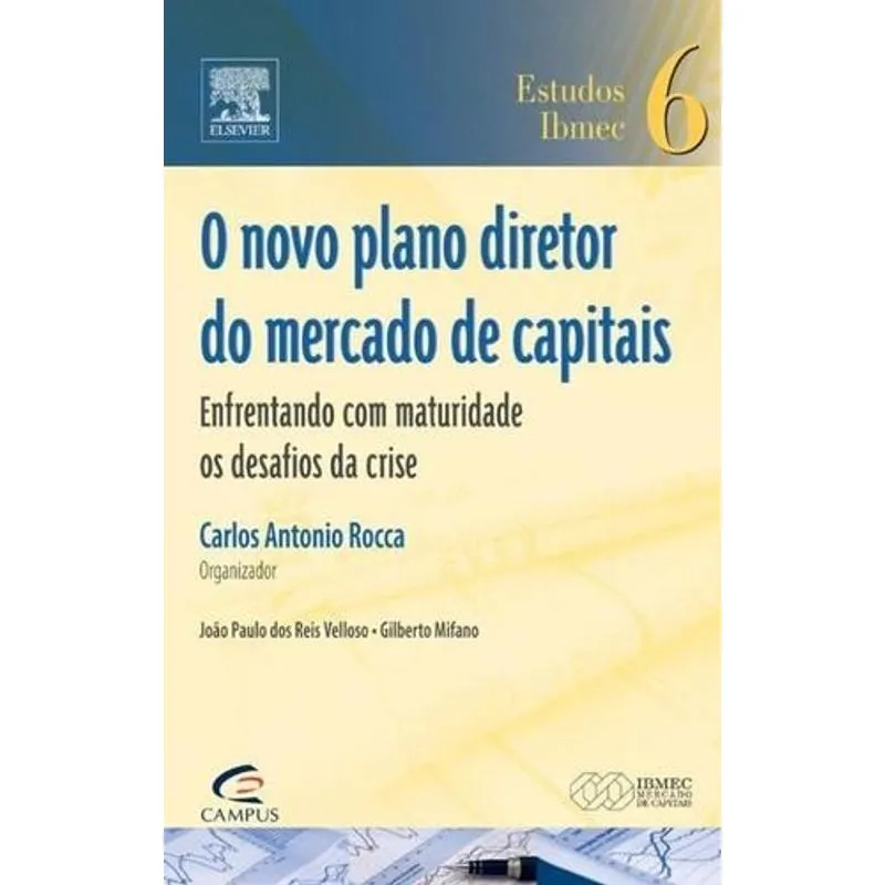 O Novo Plano Diretor do Mercado de Capitais