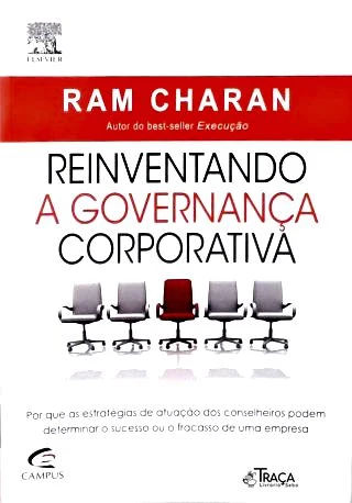 Reinventando a Governança Corporativa