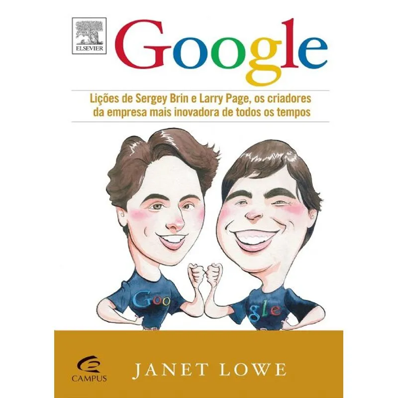 Usado - Google - Lições De Sergey Brin E Larry Page, Os Criadores Da Empresa Mais Inovadora De Todos Os Tempos