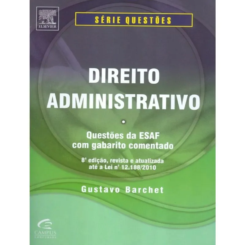 Direito Administrativo Questoes Da Esaf Com Gabarito Comentado 8 Edicao
