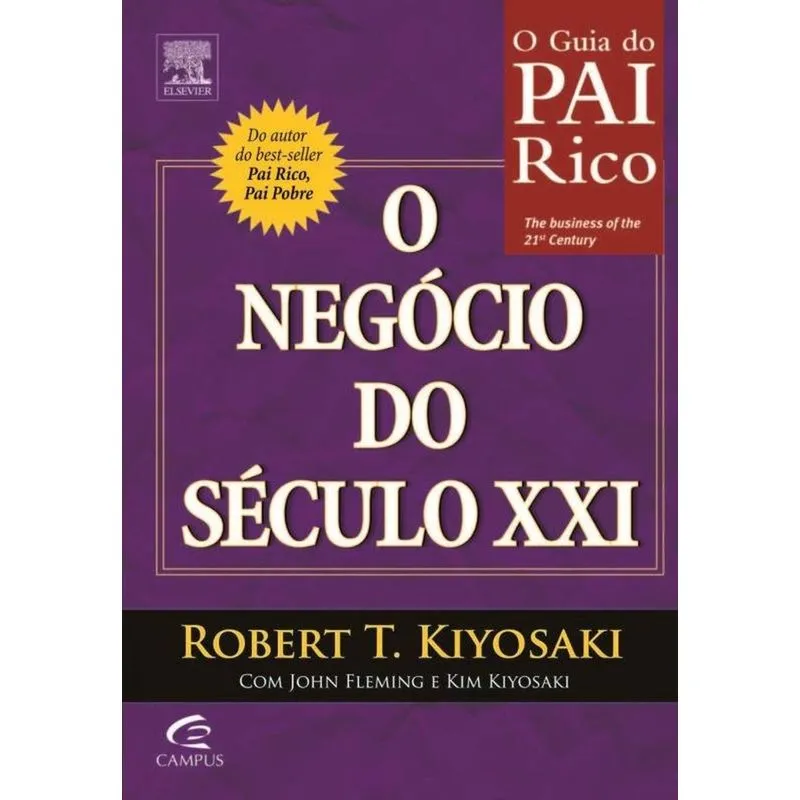 Pai Rico O Negócio do Século Xxi