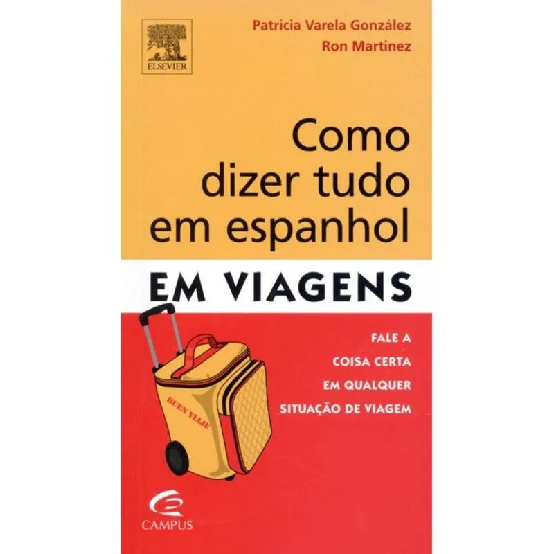 Como Dizer Tudo Em Espanhol Em Viagens