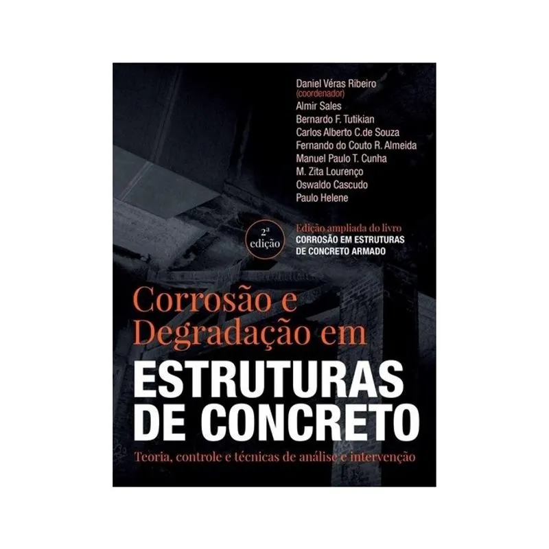 Corrosão E Degradação Em Estruturas De Concreto