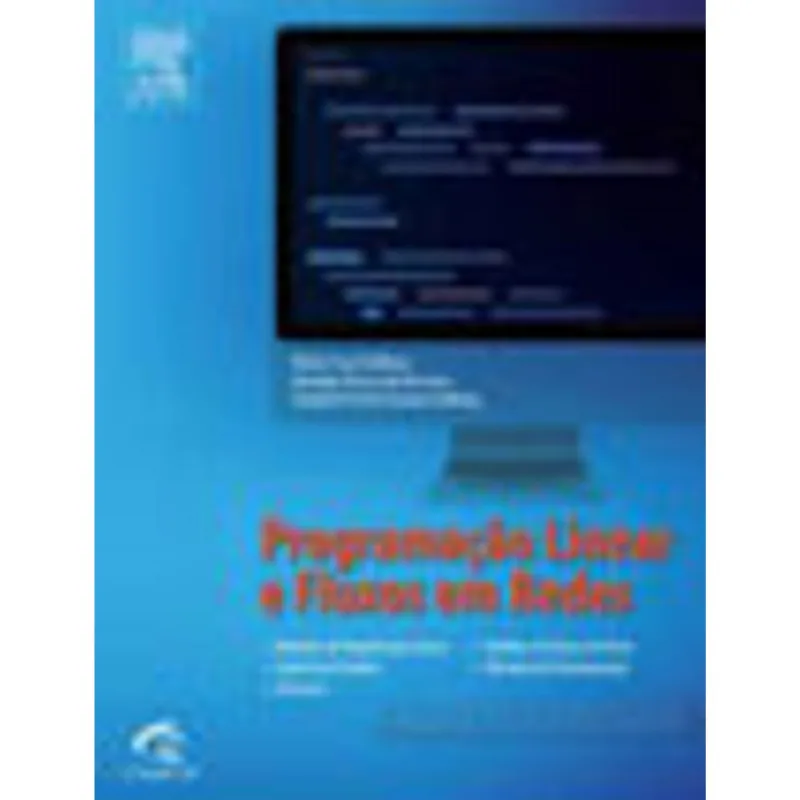 PROGRAMAÇÃO LINEAR E FLUXOS EM REDES