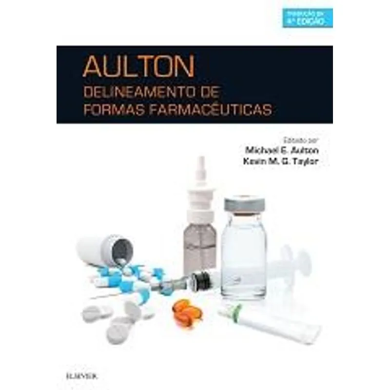 Livro - Delineamento de Formas Farmacêuticas - Aulton TF