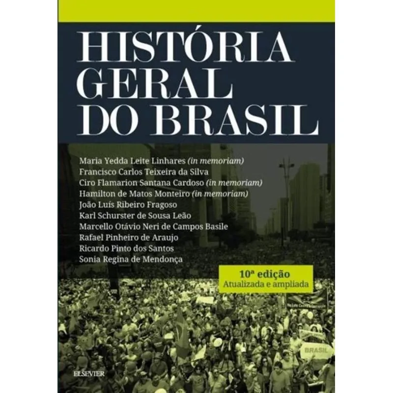 HISTORIA GERAL DO BRASIL - 10ª ED
