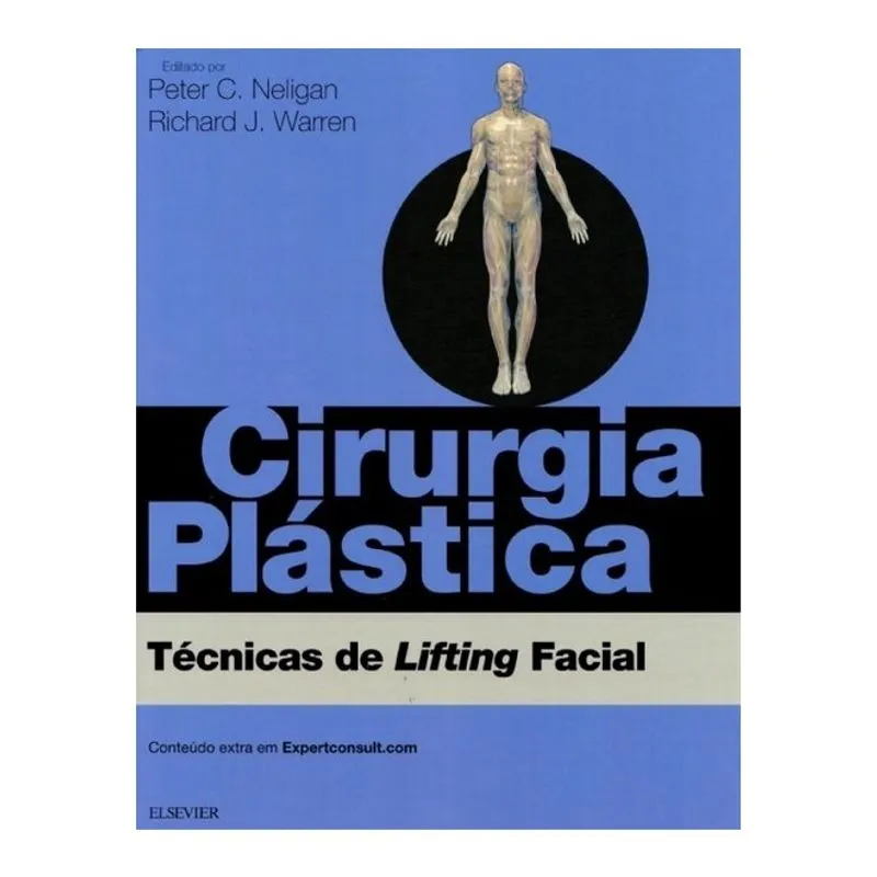 Cirurgia Plastica - Tecnicas De Lifting Facial