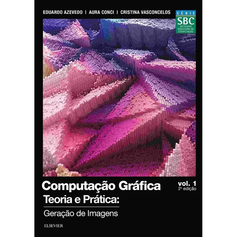 Computação Gráfica, Volume 1