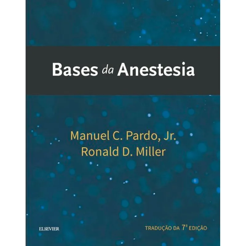 BASES DA ANESTESIA