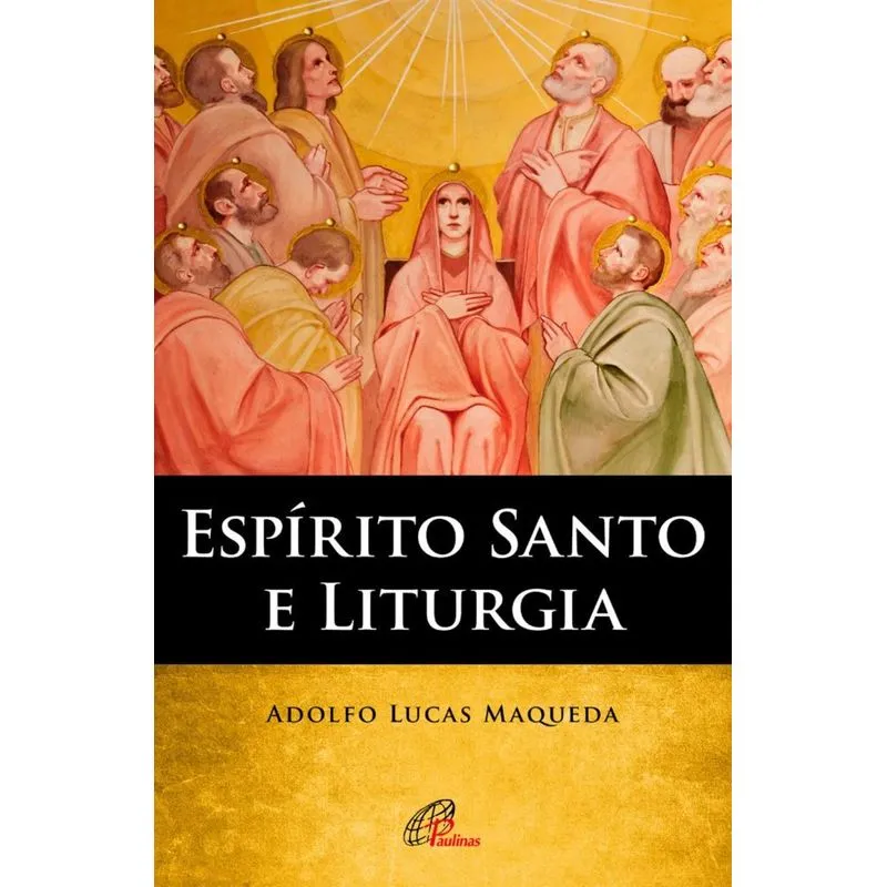 ESPíRITO SANTO E LITURGIA