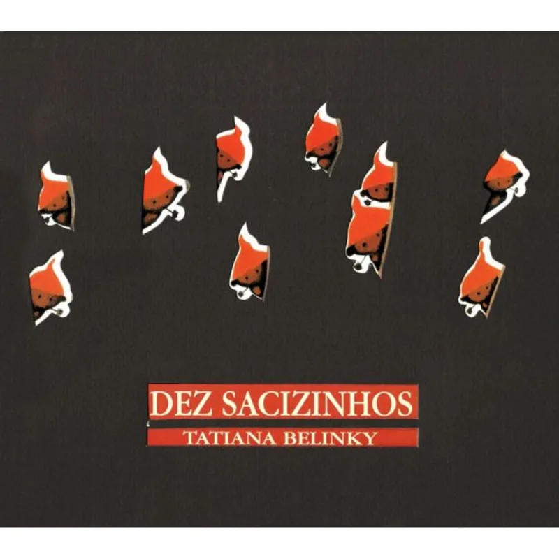 DEZ SACIZINHOS