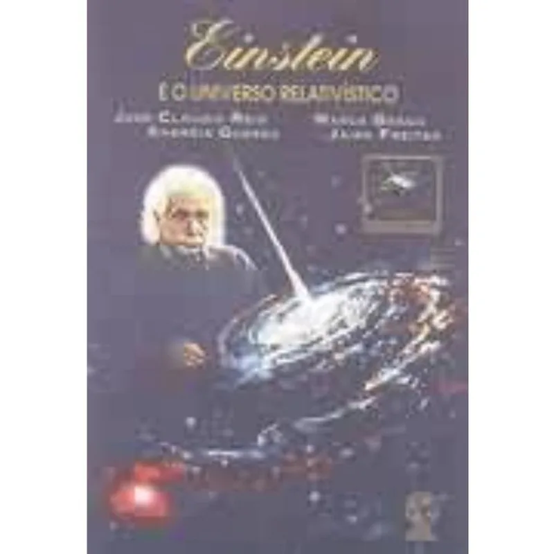 Livro - Einstein e o universo relativístico
