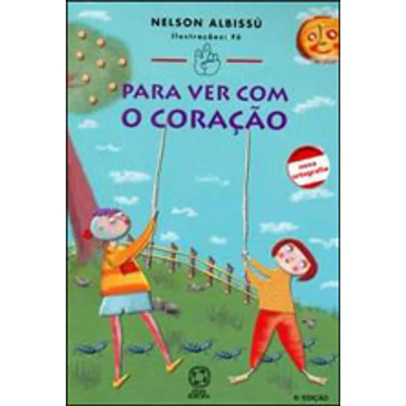 PARA VER COM O CORAÇÃO