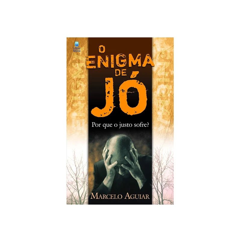 O Enigma de Jó | Marcelo Aguiar