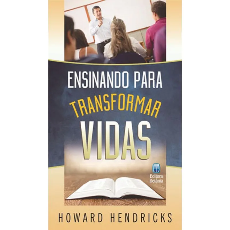 ENSINANDO PARA TRANSFORMAR VIDAS
