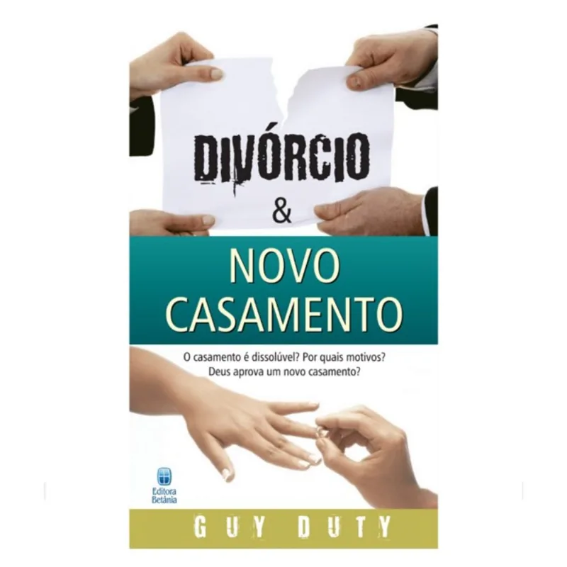 DIVÓRCIO E NOVO CASAMENTO