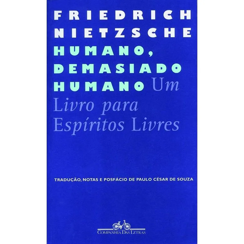 Humano, Demasiado Humano