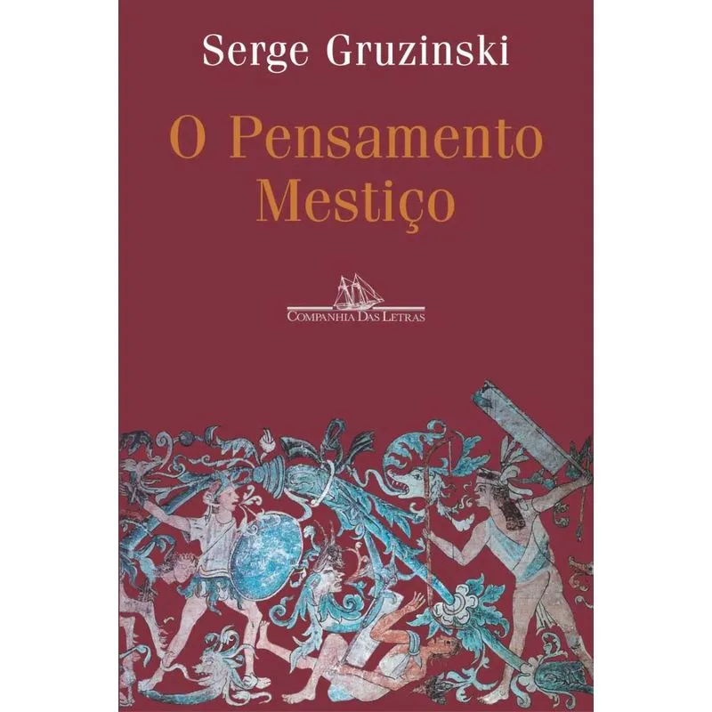 O Pensamento Mestiço
