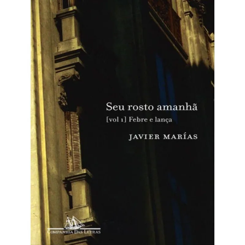 SEU ROSTO AMANHÃ, VOL.1