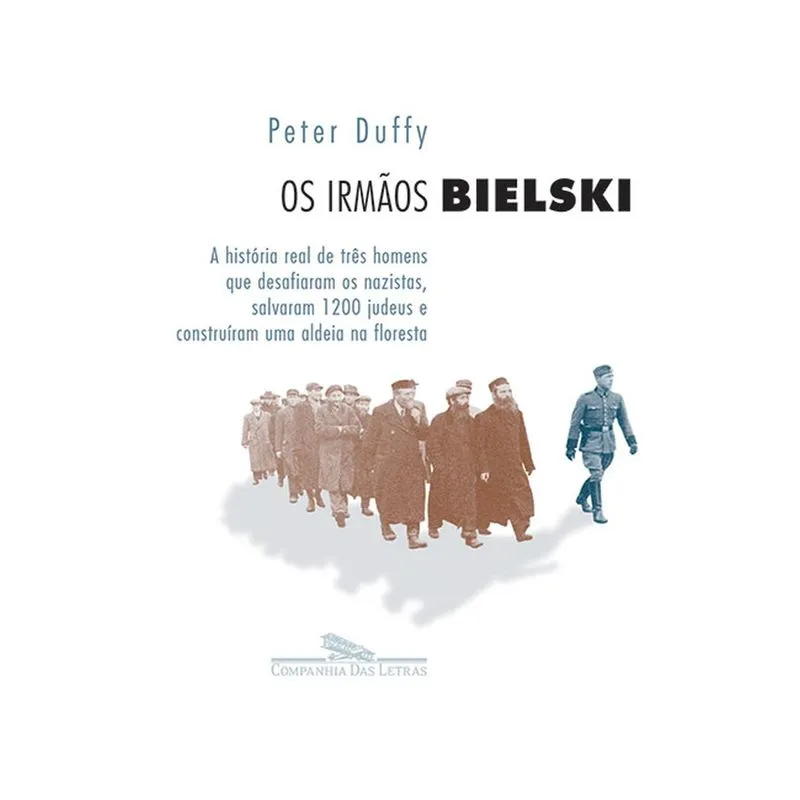 Irmaos Bielski, Os