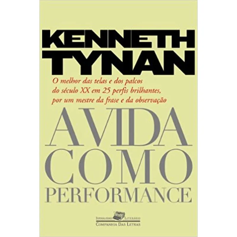 Vida Como Performance, A
