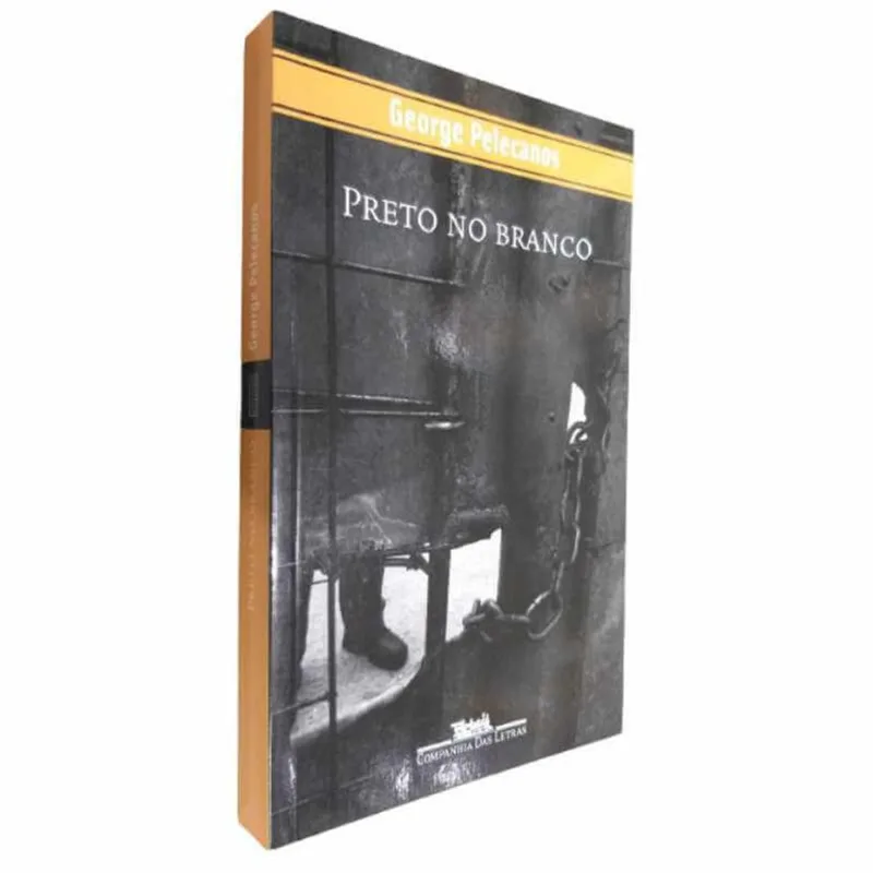 Livro Físico Preto No Branco George Pelecanos