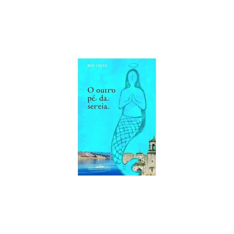 Livro - Outro Pé Da Sereia, O