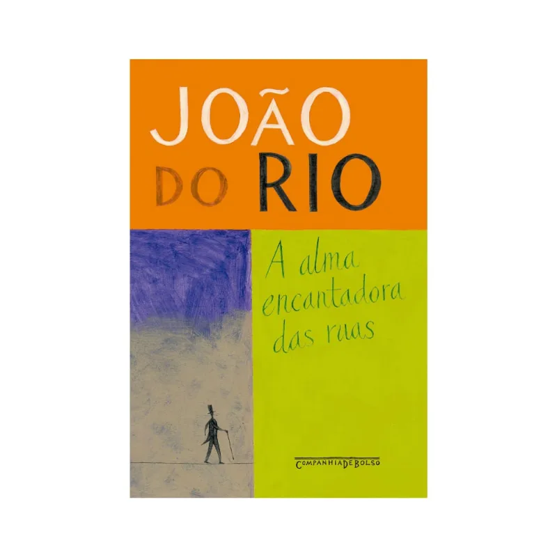 A alma encantadora das ruas
