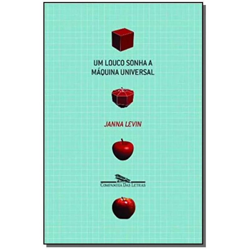 Louco Sonha A Máquina Universal, Um