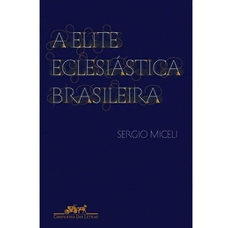 Elite Eclesiastica Brasileira, A