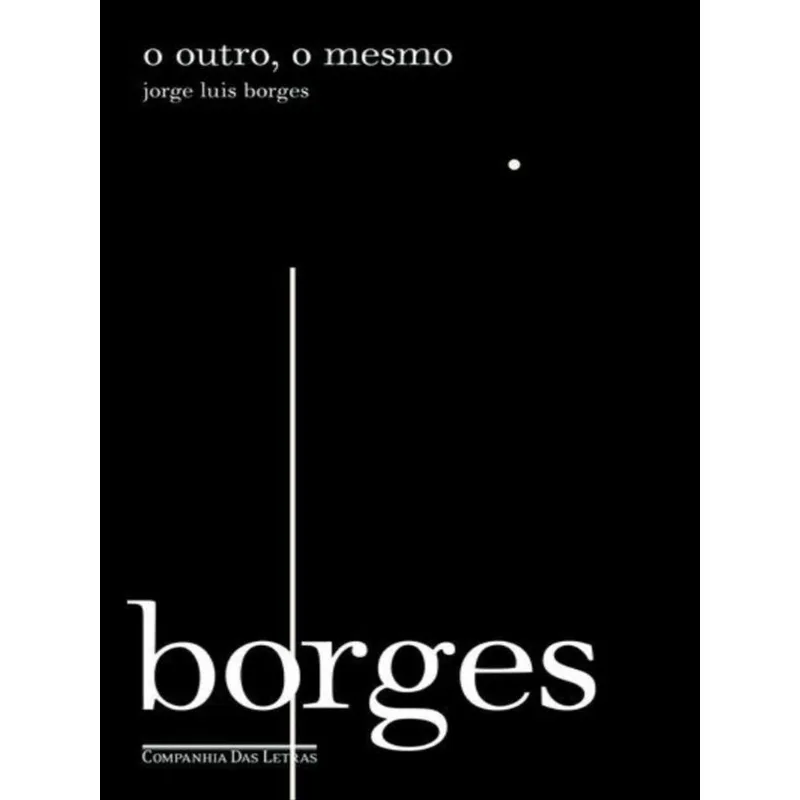 O OUTRO O MESMO