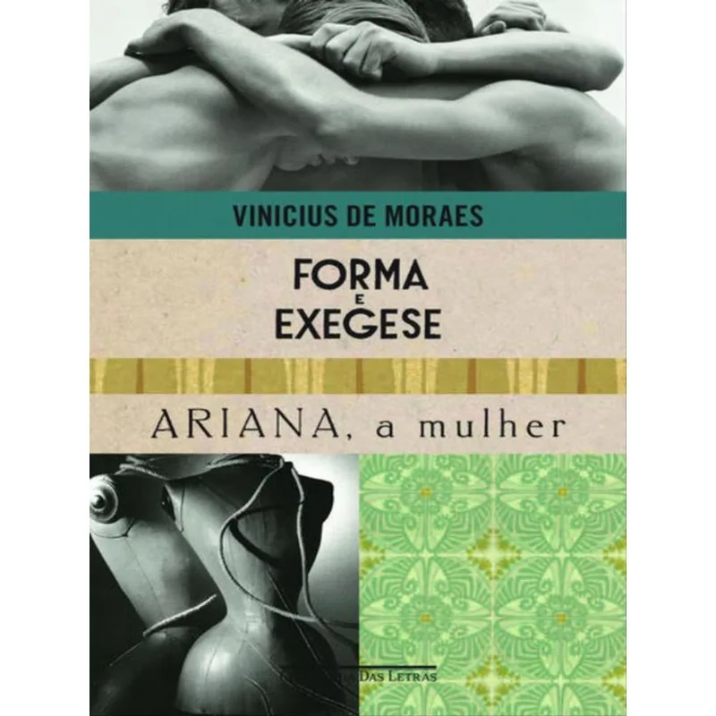 FORMA E EXEGESE E ARIANA, A MULHER