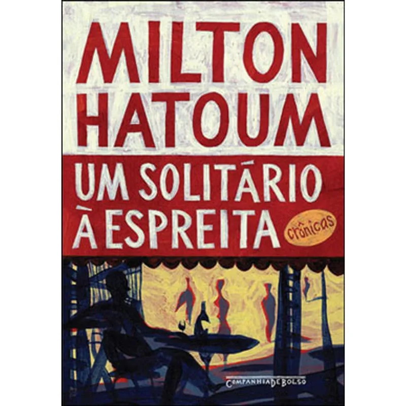 UM SOLITÁRIO À ESPREITA