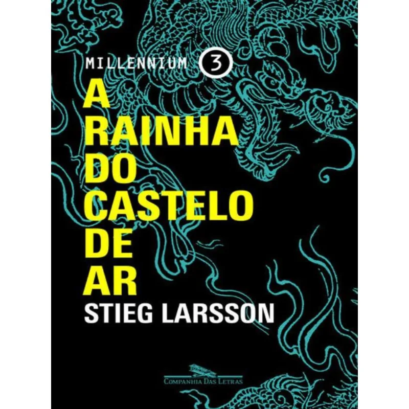 A RAINHA DO CASTELO DE AR - VOL. 3