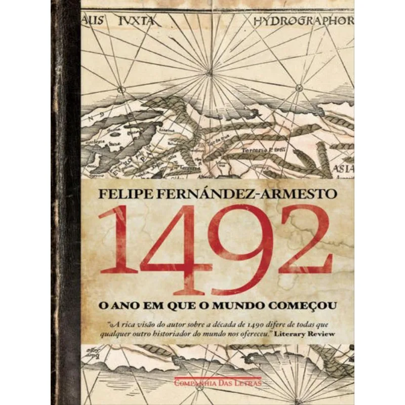 1492 - O ANO EM QUE O MUNDO COMEÇOU