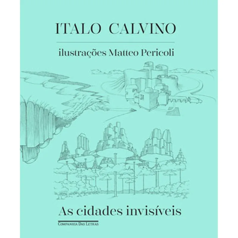 AS CIDADES INVISÍVEIS