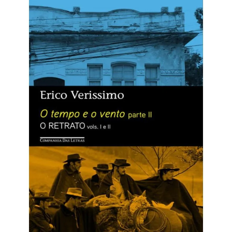 O TEMPO E O VENTO - PARTE II - O RETRATO (EDIÇÃO ECONÔMICA)