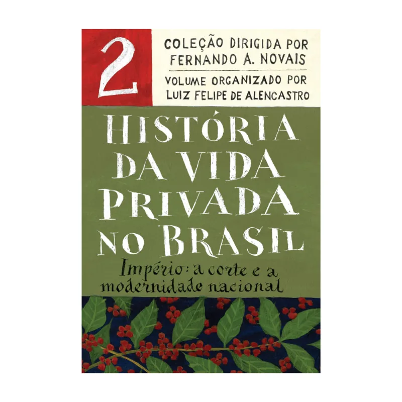 História da Vida Privada no Brasil - Vol.2 (Edição de bolso)