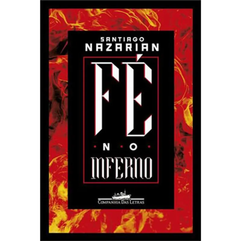 FÉ NO INFERNO