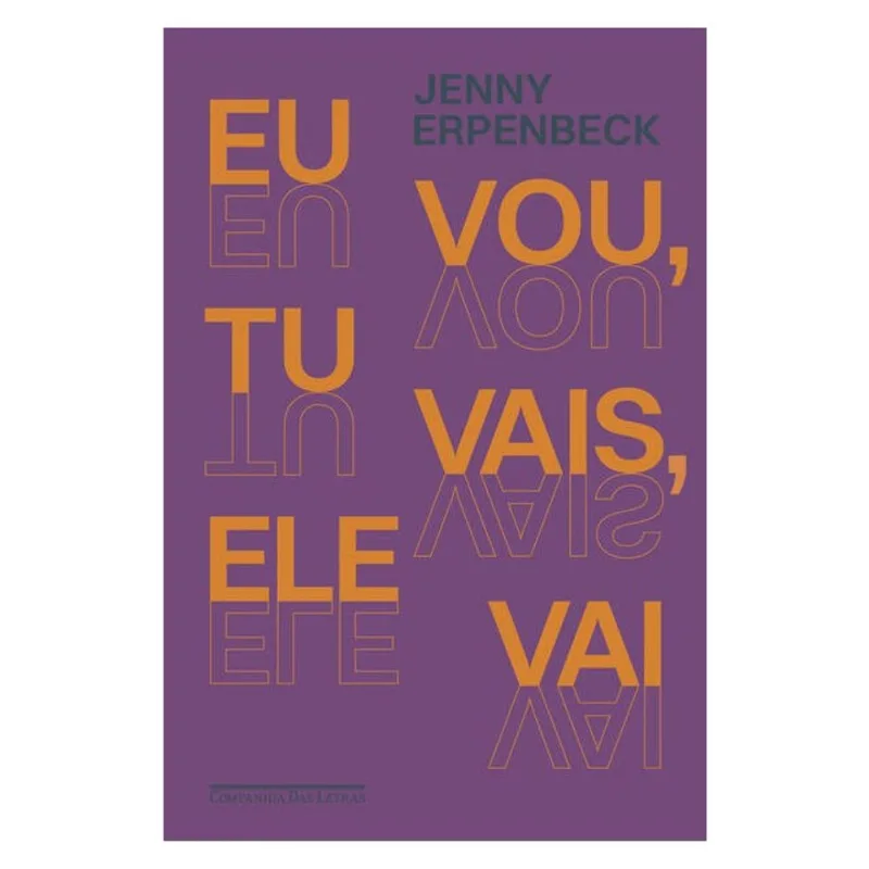 EU VOU, TU VAIS, ELE VAI