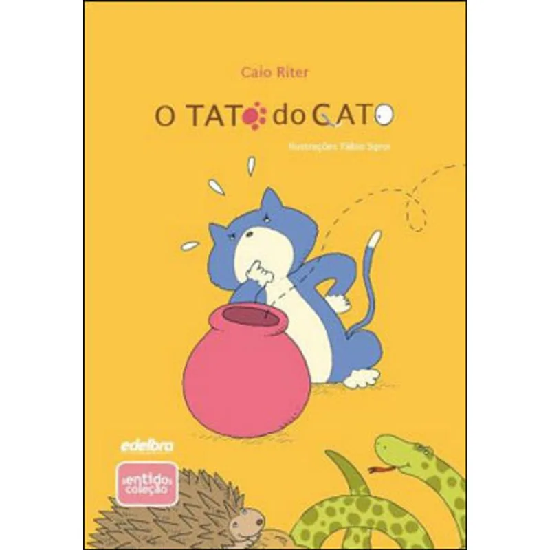 O TATO DO GATO