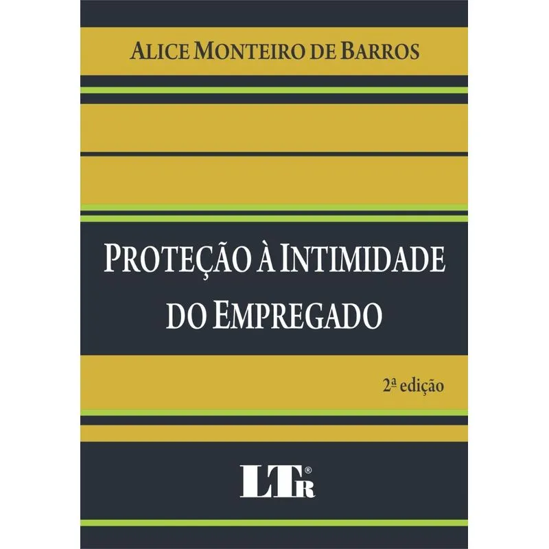 Proteção à intimidade do empregado