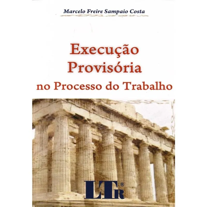 Execução Provisória No Processo do Trabalho