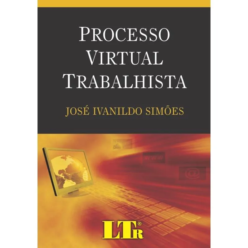 PROCESSO VIRTUAL TRABALHISTA